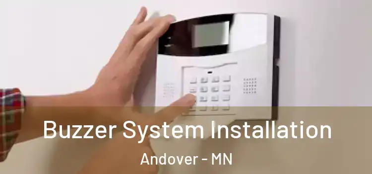 Buzzer System Installation Andover - MN