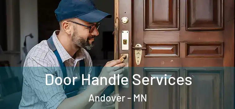 Door Handle Services Andover - MN