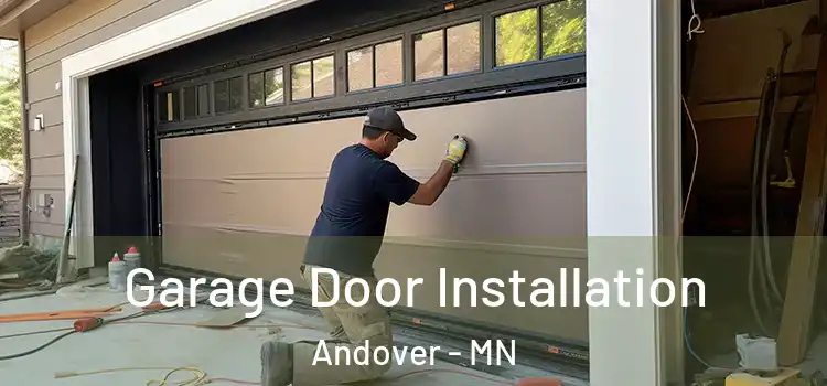  Garage Door Installation Andover - MN