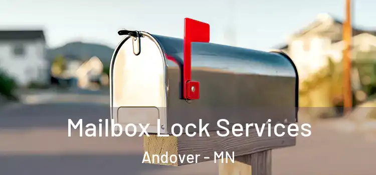 Mailbox Lock Services Andover - MN