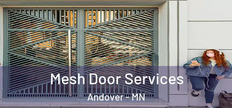 Mesh Door Services Andover - MN