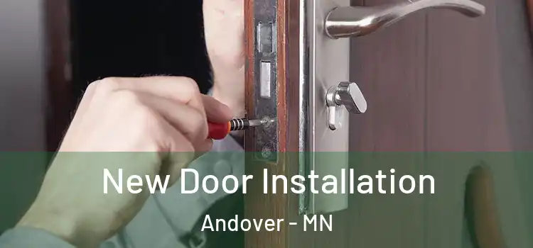 New Door Installation Andover - MN